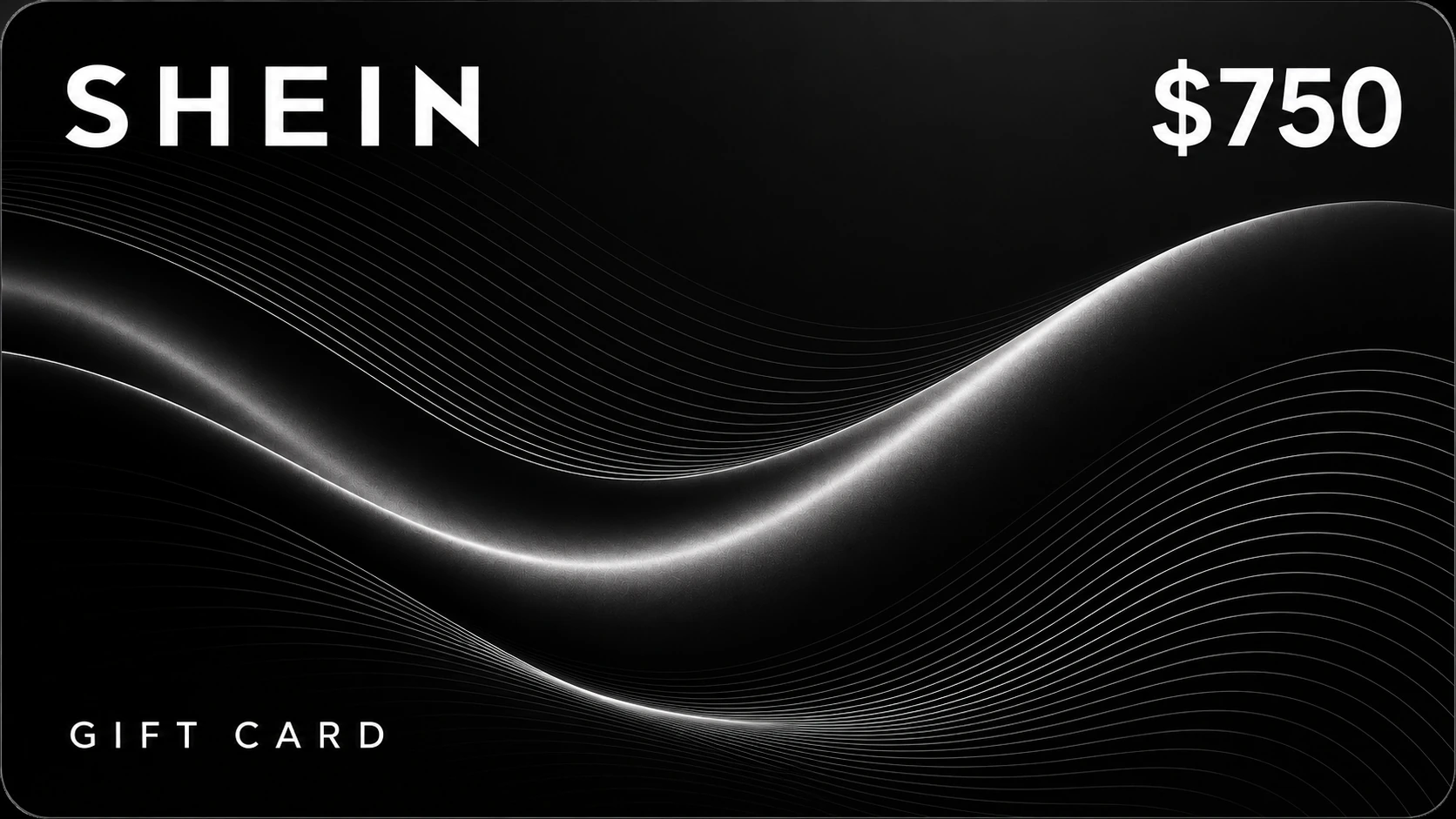 SHEIN $750 Gift Card